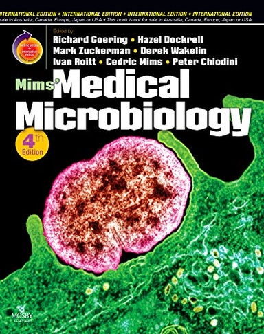 Mims' medical microbiology; Richard V. Goering, Cedric Arthur Mims; 2007