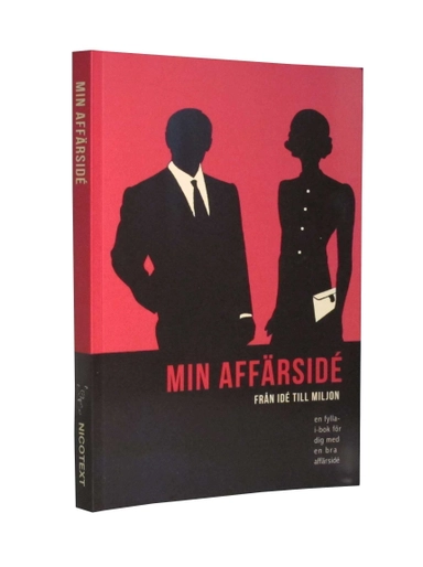 Min affärsidé : från idé till miljon; Tess Jacobson; 2013