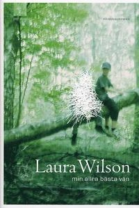 Min allra bästa vän; Laura Wilson; 2003