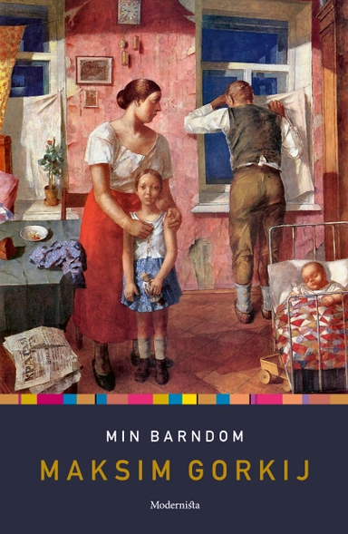 Min barndom; Maksim Gorkij; 2020