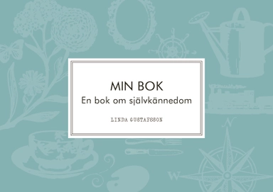 MIN BOK; Linda Gustafsson; 2018