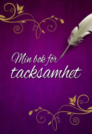 Min bok för tacksamhet; Benny Rosenqvist; 2015