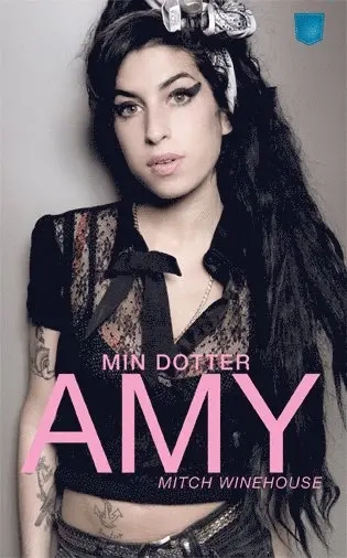 Min dotter Amy; Mitch Winehouse; 2013
