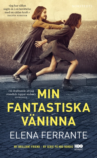 Min fantastiska väninna. Bok 1, Barndom och tonår; Elena Ferrante; 2018
