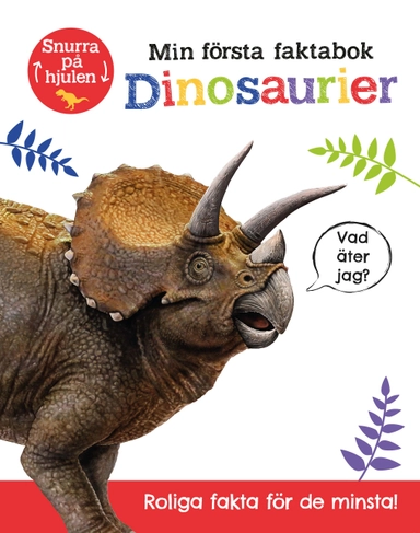 Min första faktabok : dinosaurier; Georgie Taylor; 2022