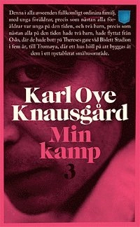Min kamp 3; Karl Ove Knausgård; 2012