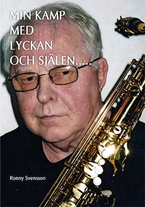Min kamp med lyckan och själen...