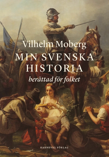 Min svenska historia berättad för folket : från Oden till Dacke