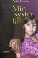 Min syster Jill; P Cornelius; 2004