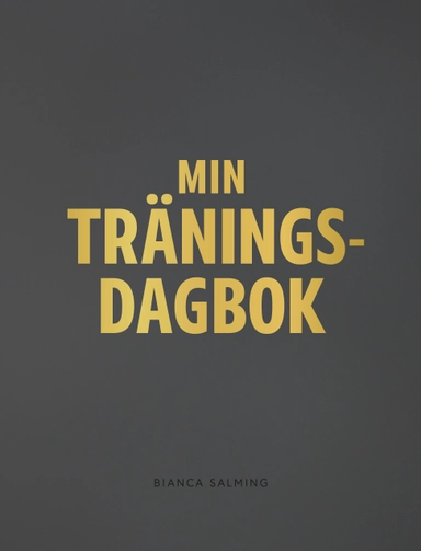Min träningsdagbok; Bianca Salming; 2023