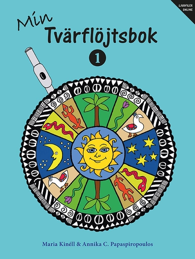 Min tvärflöjtsbok 1 ljudfiler online; Maria Kinéll, Annika C. Papaspiropoulos; 2023