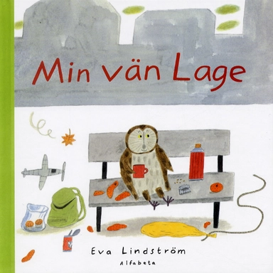 Min vän Lage; Eva Lindström; 2023