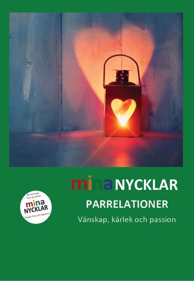 Mina nycklar : vänskap, kärlek och passion parrelationer; Maia Alverby; 2022