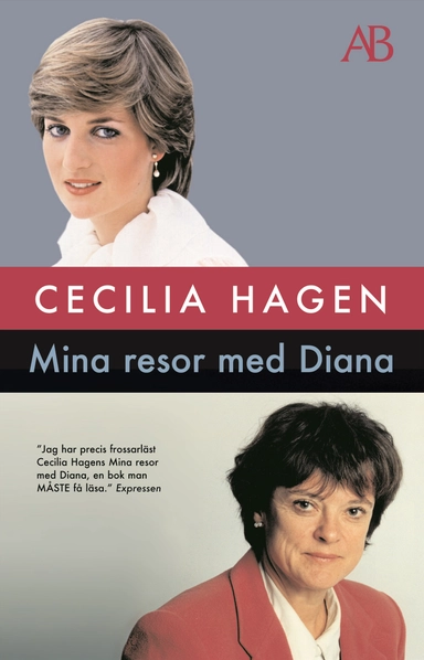 Mina resor med Diana; Cecilia Hagen; 2006