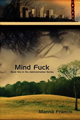 Mind Fuck; Manna Francis; 2007