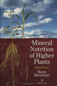 Mineral nutrition of higher plants; Horst Marschner; 1995