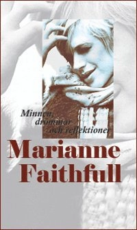 Minnen, drömmar och reflektioner; Marianne Faithfull; 2012