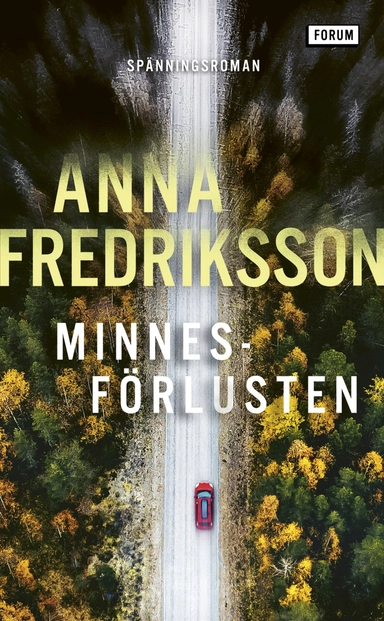 Minnesförlusten; Anna Fredriksson; 2023