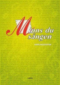 Minns du sången : samlingsvolym; 2008