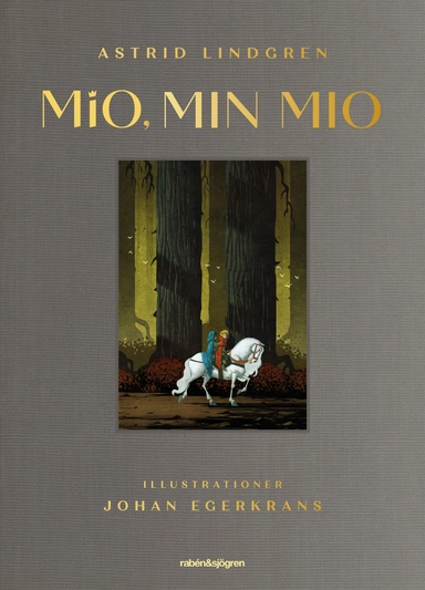 Mio, min Mio; Astrid Lindgren; 2022