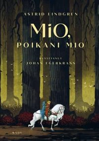 Mio, poikani Mio; Astrid Lindgren; 2021