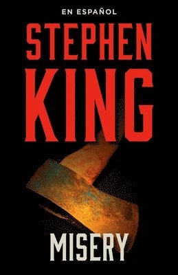 Misery; Stephen King, Luis Murillo Fort; 2019