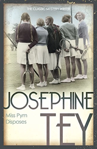 Miss Pym Disposes; Josephine Tey; 2011