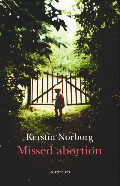 Missed abortion; Kerstin Norborg; 2005