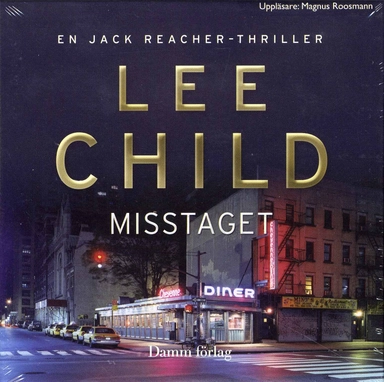 Misstaget; Lee Child; 2008