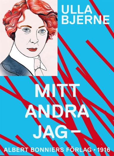 Mitt andra jag -; Ulla Bjerne; 2015