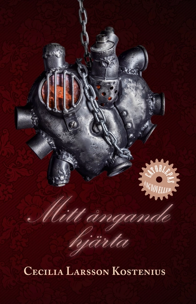 Mitt ångande hjärta; Cecilia Larsson Kostenius; 2019