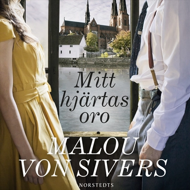Mitt hjärtas oro; Malou von Sivers; 2017