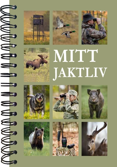 Mitt jaktliv - Boken för dig som alltid längtar till nästa jakt; Stefan Ekberg; 2025