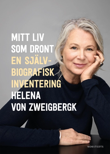 Mitt liv som dront : en självbiografisk inventering; Helena von Zweigbergk; 2020