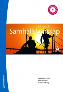 Mittpunkt. Samhällskunskap A
