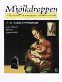Mjölkdroppen : filantropi, förmynderi eller samhällsansvar?; Ann-Marie Stenhammar; 2001