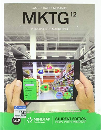 MKTG12 : principles of marketing; Charles W. Lamb, Joe F. Hair, Carl McDaniel; 2019