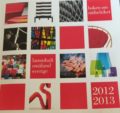 Möbelriket småland; Johan Sjöberg och Annelie Elfström; 2012