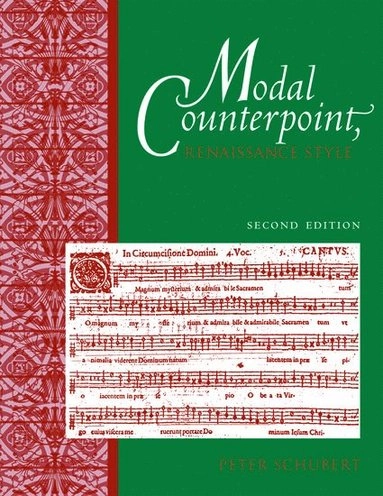 Modal counterpoint, Renaissance style; Peter Schubert; 2008