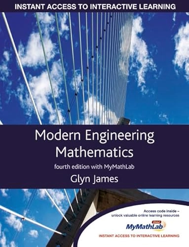 Modern engineering mathematics / Glyn James ... [et al.]; Glyn James; 2010