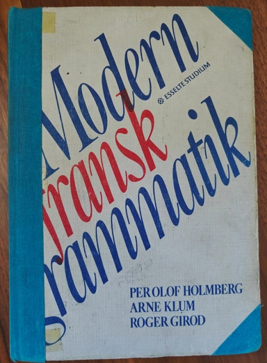 Modern fransk grammatik · Övningsbok 2