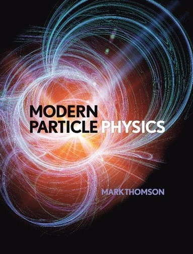 Modern particle physics; Mark Thomson; 2013