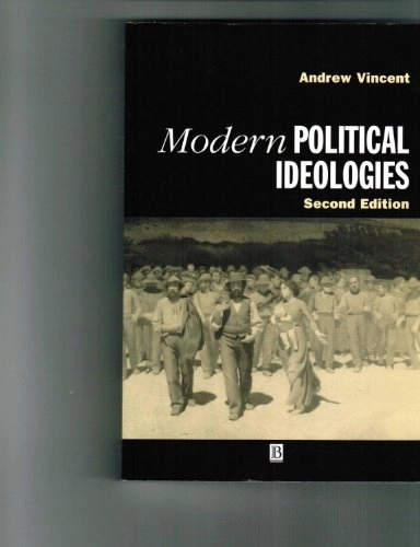 Modern political ideologies; Andrew Vincent; 1995