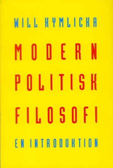 Modern politisk filosofi : En introduktion