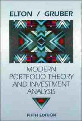 Modern portfolio theory and investment analysis; Edwin J. Elton; 1995