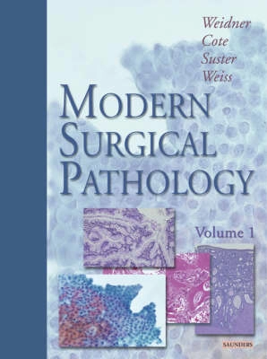 Modern surgical pathology; Noel Weidner; 2003