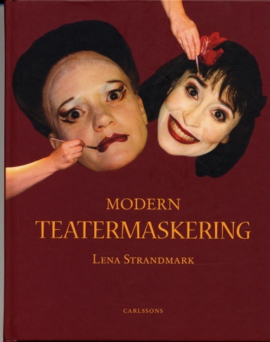 Modern teatermaskering; Lena Strandmark; 2007