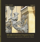 Modernitetens fingeravtryck : gjutjärnet som byggnadstekniskt och dekorativt material