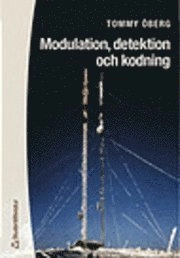 Modulation, detektion och kodning; Tommy Öberg; 2001