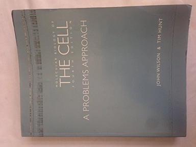 Molecular biology of the cell : A problems approach
